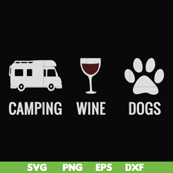 camping wine dogs svg, png, dxf, eps digital file CMP012