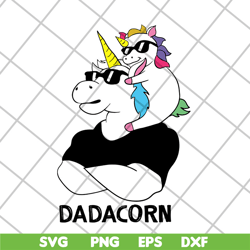Dadacorn svg, Fathers day svg, png, dxf, eps digital file FTD29042131