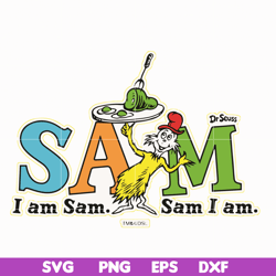 I am sam svg, sam i am svg, Sam svg, Ham svg, dr svg, png, dxf, eps file DR05012122