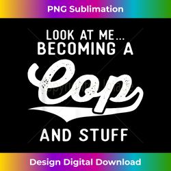 becoming a cop police academy graduation gifts for him her - minimalist sublimation digital file