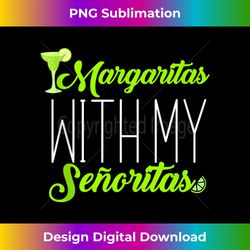margaritas with my senoritas cinco de mayo proud mexican tank top - artistic sublimation digital file