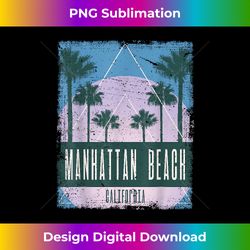 manhattan beach california ca vintage vaporwave retro 80s - artistic sublimation digital file