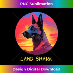Funny Land Shark Malinois Belgian Malinois - High-quality Png Sublimation Download