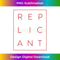 replicant decoded - decorative sublimation png file