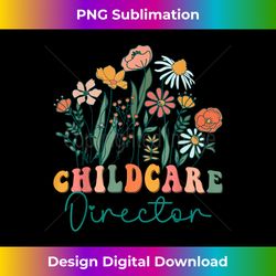 groovy wildflower childcare director s - trendy sublimation digital download