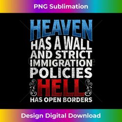heaven and hell build the wall cute christian gift shirt tank top 1 - sublimation-ready png file