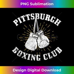 pittsburgh boxing club distressed boxing gloves vintage - png transparent sublimation file