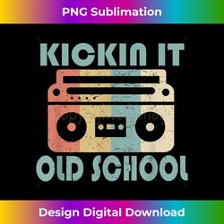 kickin it old school vintage boombox radio 80s music 1 - digital sublimation download file