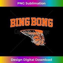 Bing Bong - New York Basketball