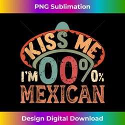cinco de mayo kiss me i'm mexican tank top - vintage sublimation png download