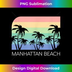 manhattan beach california surf vintage cali redondo socal - modern sublimation png file