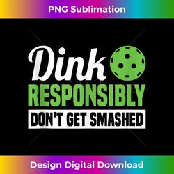 dink responsibly donu2019t get smashed! pickleball tank top - stylish sublimation digital download