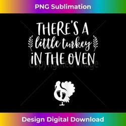 s thanksgiving pregnancy announcement funny baby reveal 1 - sublimation-ready png file