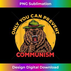 only you can prevent communism camping bear tee - instant png sublimation download