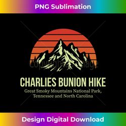 Charlies Bunion Great Smoky Mountains Park Hiking Outdoors - Classic Sublimation Png File