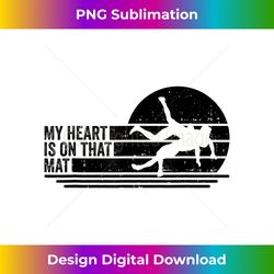 wrestling mother my heart is on that mat wrestling - artisanal sublimation png file