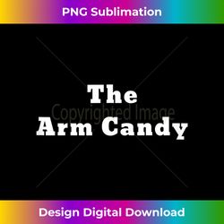 the arm candy tank top 2 - png transparent sublimation design