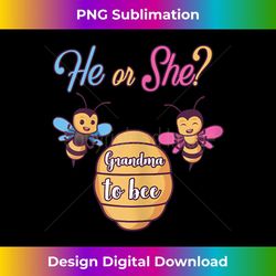 grandma grandmom he or she what will it bee gender reveal - png transparent sublimation design