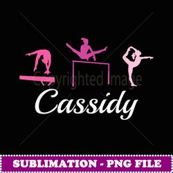 cassidy name gymnastics personalized gift - modern sublimation png file
