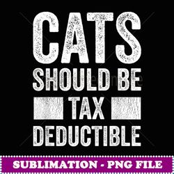 cas should be tax deducible funny ca lover tax season - png sublimation digital download