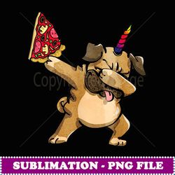 funny pizza t dabbing pugicorn pug lovers gifts - aesthetic sublimation digital file