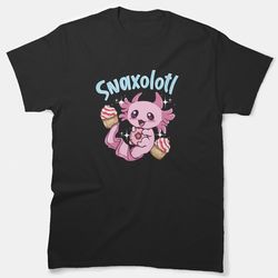 snaxolotl funny axolotl sweets snacks desserts pun essential t-shirt