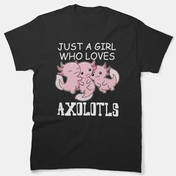 axolotl shirt kids kawaii axolotl gift girls women axolotl classic t-shirt