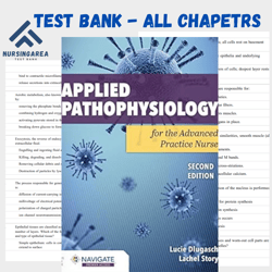 Test bank forApplied Pathophysiology for the Advanced Practice Nurse 2nd Edition By Lucie | All Chapters