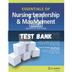 Test Bank for Essentials of Nursing Leadership and Management, 7th Edition | All Chapters