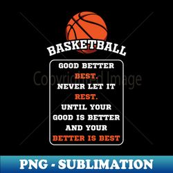 basketball quote for a basketball lover - professional sublimation digital download