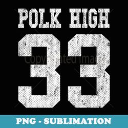 polk high school football jersey 33 aged look bundy - sublimation digital download