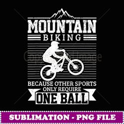 mountain bike mb downhill biking funny mountain biker gift - artistic sublimation digital file