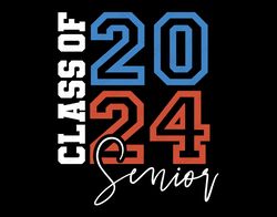 senior 2024 svg png, class of 2024 svg, seniors svg, 12th grade high school graduation gift digital download sublimation