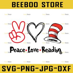 Peace Love Reading svg,Dr seuss svg,Teacher Cute File Svg for Kids, File For Cricut, For Silhouette, Cut File, Cricut