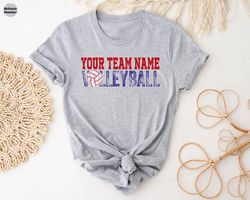 custom your team name volleyball shirt, volleyball season gift tee
