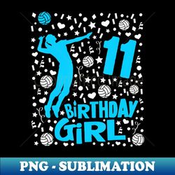 girls volleyball 11th birthday 11 year old player - png transparent digital download file for sublimation