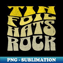 tin foil hats rock - instant png sublimation download
