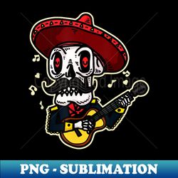 dia de los muertos mariachi band day of the dead mexican - decorative sublimation png file