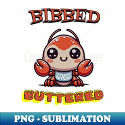 Bibbed U0026 Buttered - Elegant Sublimation Png Download
