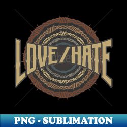 lovehate barbed wire - aesthetic sublimation digital file