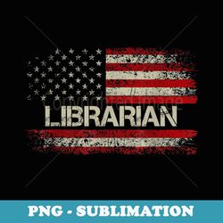 librarian - vintage american flag us patriotic librarian