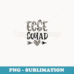 3ye3 ecse squad leopard early childhood special education - sublimation digital download