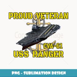uss ranger aircraft carrier cva61 veterans father grandpa - artistic sublimation digital file