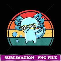 cute dabbing axolotl t axolotl lover gifts - digital sublimation download file