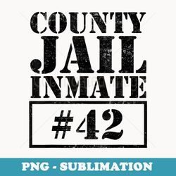 prisoner costume funny county jail inmate escaped - artistic sublimation digital file
