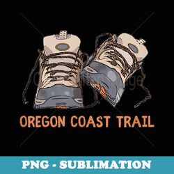 oregon coast trail hiking boots graphic - png sublimation digital download