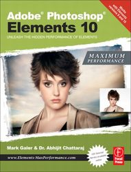 adobe photoshop elements 10: maximum performance: unleash the hidden performance of elements pdf instant download