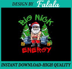 PNG ONLY Big Nick Energy Santa Gym Png, Fitness Weight Lifting Christmas Tree Png, Christmas Png, Digital Download