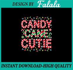PNG ONLY Funny Christmas Candy Cane Lover Crew Xmas Png, Candy Cane Cutie Christmas Light Png, Christmas Png, Digital Do
