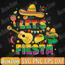 funny cinco de mayo svg, mexican guitar cactus let's fiesta svg, funny cowboy hat mexican svg, mexican hat svg